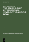 The Second Glot International State-Of-The-Article Book: The Latest in Linguistics (Studies in Generative Grammar [Sgg] #61) Cover Image
