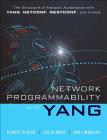 Network Programmability with Yang: The Structure of Network Automation with Yang, Netconf, Restconf, and Gnmi Cover Image