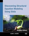 Discovering Structural Equation Modeling Using Stata: Revised Edition Cover Image