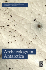 Archaeology in Antarctica Cover Image