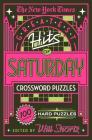 The New York Times Greatest Hits of Saturday Crossword Puzzles: 100 Hard Puzzles By The New York Times, Will Shortz (Editor) Cover Image
