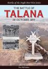 The Battle of Talana: 20 October 1899 (Battles of the Anglo-Boer War) Cover Image