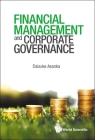 Financial Management and Corporate Governance By Daisuke Asaoka Cover Image