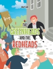The Greenheads and the Redheads Cover Image