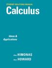 Student Solutions Manual to Accompany Calculus: Ideas and Applications, 1e Cover Image