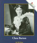 Clara Barton (Rookie Biographies: Previous Editions) Cover Image