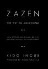 Zazen: The Way to Awakening By Kido Inoue Cover Image