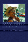 Audre Lorde’s Transnational Legacies By Stella Bolaki (Editor), Sabine Broeck (Editor) Cover Image
