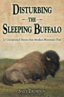 Disturbing the Sleeping Buffalo Cover Image