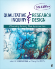 Qualitative Inquiry and Research Design: Choosing Among Five Approaches Cover Image