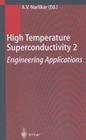 High Temperature Superconductivity 2 By Anant V. Narlikar (Editor) Cover Image