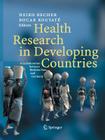 Health Research in Developing Countries: A Collaboration Between Burkina Faso and Germany By Heiko Becher (Editor), Bocar Kouyaté (Editor) Cover Image