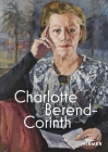 Charlotte Berend-Corinth By Andrea Jahn (Editor) Cover Image