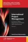 International Project Management, Volume II: A Focus on Value Engineering and Project Value Improvement By Hamid Doost Mohammadian Cover Image