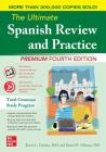 The Ultimate Spanish Review and Practice, Premium Fourth Edition By Ronni Gordon, David Stillman Cover Image
