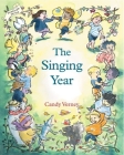 The Singing Year (Festivals and The Seasons) Cover Image