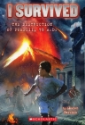 I Survived the Destruction of Pompeii, AD 79 (I Survived #10) By Lauren Tarshis Cover Image