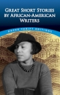 Great Short Stories by African-American Writers (Dover Thrift Editions) Cover Image