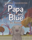 Papa and Blue: It's Raining Cover Image