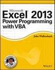 Microsoft Excel 2013 Power Programming with VBA (Mr. Spreadsheet's Bookshelf #16) Cover Image