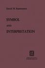 Symbol and Interpretation By David M. Rasmussen Cover Image