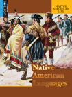 Native American Languages (Native American Life) By Bethanne Patrick Cover Image