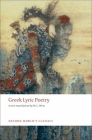 Greek Lyric Poetry (Oxford World's Classics) Cover Image