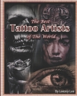 The Best Tattoo Artists Of The World By Leezey Lee Cover Image