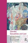 Gender, Sexualities and Law By Jackie Jones (Editor), Anna Grear (Editor), Rachel Anne Fenton (Editor) Cover Image