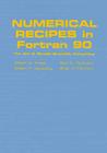 Numerical Recipes in FORTRAN 90: Volume 2, Volume 2 of FORTRAN Numerical Recipes: The Art of Parallel Scientific Computing By William H. Press, Michael Metcalf (Foreword by), Saul A. Teukolsky (With) Cover Image