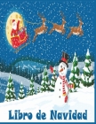 Libro de Navidad: Libro de colorear de Navidad para niños -50 divertidas imágenes para colorear divertidas By Noa Flores Cover Image
