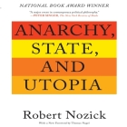 Anarchy, State, and Utopia: Second Edition By Robert Nozick, Don Hagen (Read by) Cover Image