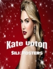 Kate Upton: Silk Posters By Faisal Shah Cover Image