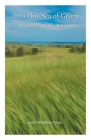 Into This Sea of Green: Poems from the Prairie By Janet McMillan Rives Cover Image