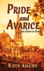 Pride and Avarice: Or Death in Bath Cover Image