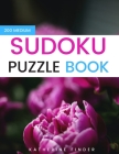 Sudoku Puzzle Books Medium Skill: Large Print Edition With One Puzzle Per Page 200 Medium Skills SUDOKU Puzzles With Answers Brain Games & Logic Games By Katherine Finder Cover Image