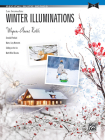 Winter Illuminations: Sheet (Recital Suite) By Wynn-Anne Rossi (Composer) Cover Image