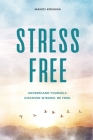 Stress Free By Manoj Krishna Cover Image