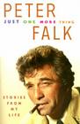 Just One More Thing: Stories from My Life By Peter Falk Cover Image