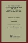 The Commentary of Conrad of Prussia on the de Ente Et Essentia of St. Thomas Aquinas: Introduction and Comments by Joseph Bobik Cover Image