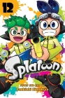 Splatoon, Vol. 12 By Sankichi Hinodeya Cover Image