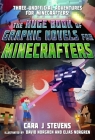 The Huge Book of Graphic Novels for Minecrafters: Three Unofficial Adventures By Cara J. Stevens, David Norgren (Illustrator), Elias Norgren (Illustrator) Cover Image