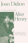 After Henry (Vintage International) By Joan Didion Cover Image