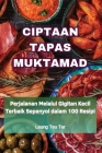 Ciptaan Tapas Muktamad By Leung Teu Ter Cover Image