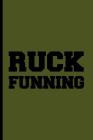 Ruck Funning: A Log Book for Rucking and Running By Military Ruck Cover Image