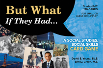 But What If They Had... a Social Studies, Social Skills Card Game By David S. Young, Erin Green Cover Image