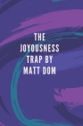 The joyousness trap Cover Image