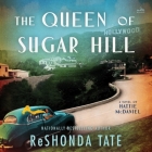 The Queen of Sugar Hill: A Novel of Hattie McDaniel Cover Image