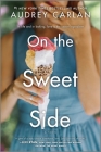 On the Sweet Side (Wish #3) By Audrey Carlan Cover Image