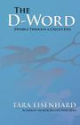 The D-Word: Divorce Through a Child's Eyes By Tara Eisenhard Cover Image